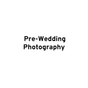 Pre Wedding Photography